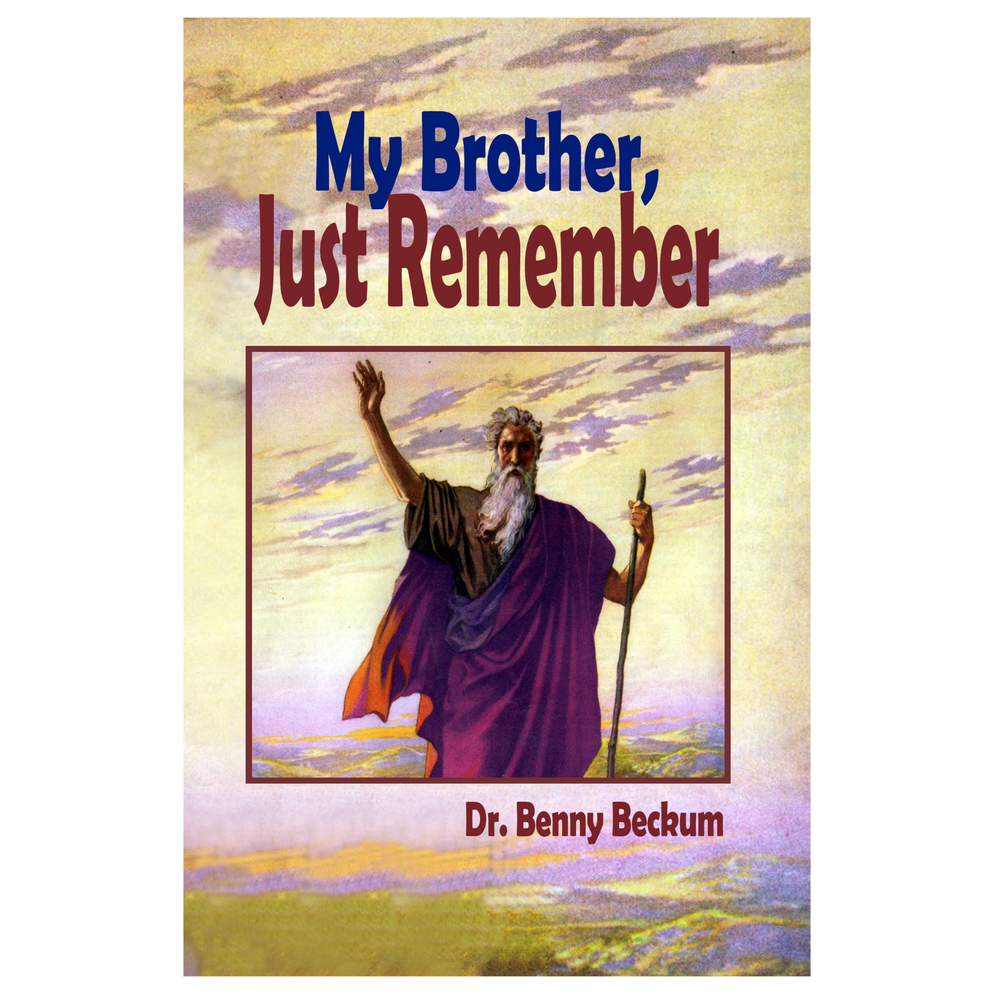 My Brother Just Remember